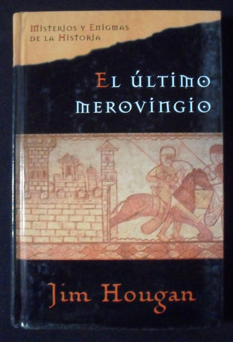 El Ultimo Merovingio Jim Hougan