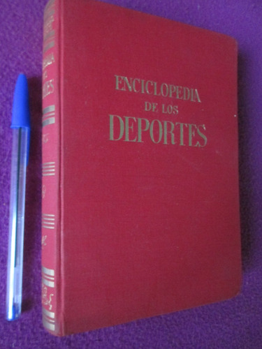 Enciclopedia De Los Deportes. Jose Lasplazas. Tapas Duras (Reacondicionado)