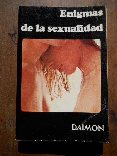 Enigmas De La Sexualidad. Dr A Willy Y C. Jamont.