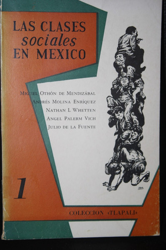 Las Clases Sociales En Mexico, Varios Autores (Usado)