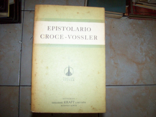 Epistolario Croce - Vossler 1899-1949