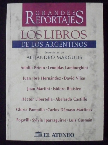 Los Libros De Los Argentinos Grandes Reportajes