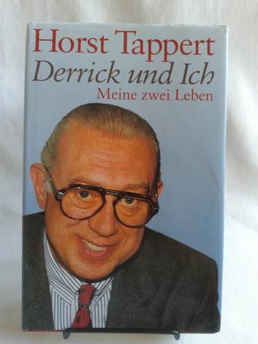 Derrick Und Ich. Horst Tappert. Willhelm Heyne Verlag Aleman