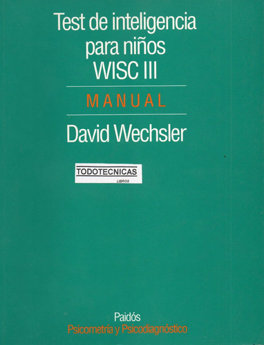 Manual Test De Inteligencia Para Niños Wisc 3          -p-