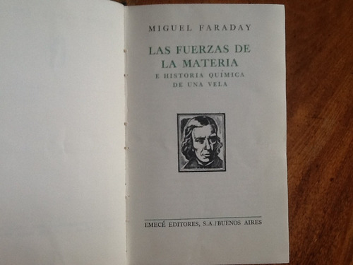 Faraday - Fuerzas De La Materia -historia Química De La Vela