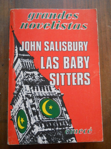John Salisbury. Las Baby Sitters. Grandes Novelistas Emece.