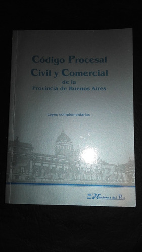 Codigo Procesal Civil Y Comercial De La Provincia De Buenos