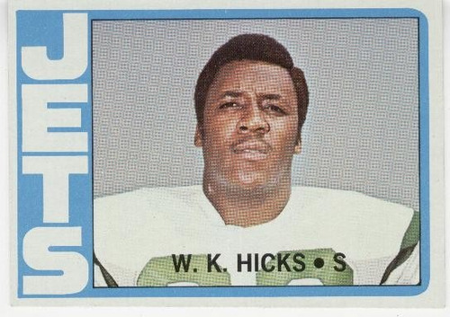 1972 Topps W. K. Hicks New York Jets S