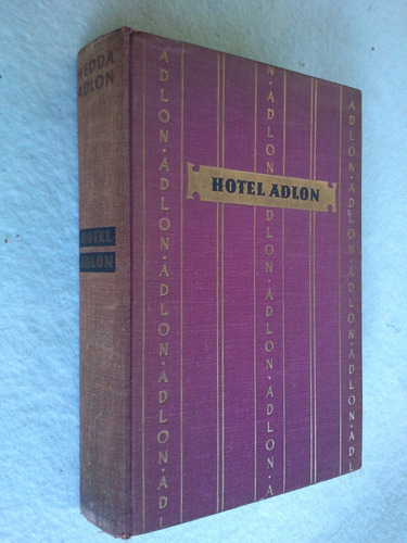Hotel Adlon - Hedda Adlon (en Alemán Turismo Viajes)