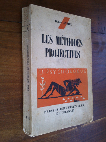 Les Méthodes Projectives - Didier Anzieu (en Francés)