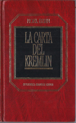 La Carta Del Kremlin Por Noel Behn