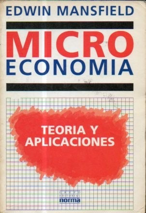 Micro Economia Teoria Y Aplicaciones Mansfield Libr Merlin