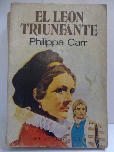 El Leon Triunfante, Philippa Carr