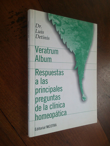 Veratrum Album Respuestas De La Clínica Homeopática Detinis