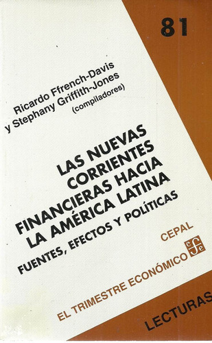 Las Nuevas Corrientes Financieras Hacia La América Latina.