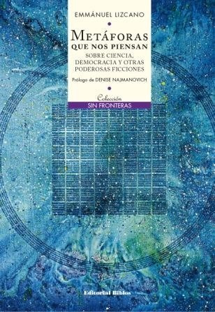 Metáforas Que Nos Piensan Emmanuel Lizcano (bi)