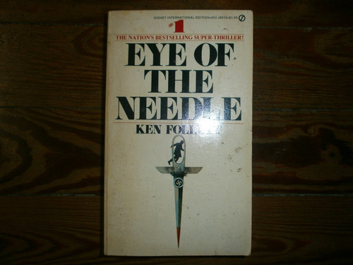 Eye Of The Needle Ken Follet A Signet Book 1978 Made In Usa