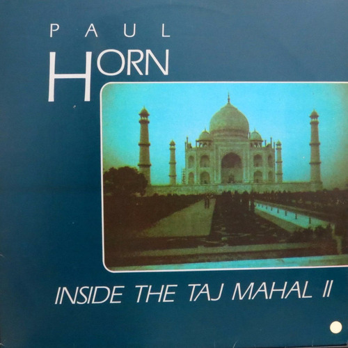 Lp  Paul  Horn    -    Inside The Taj Mahal   -   Vinil Raro