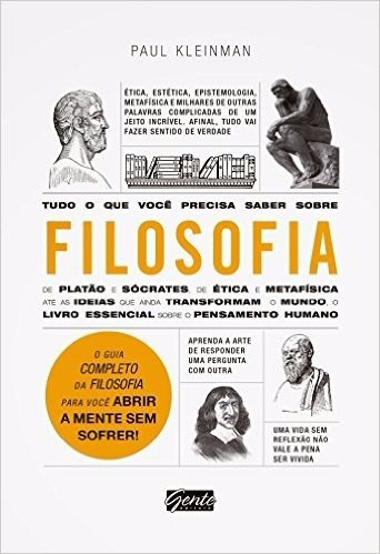 Tudo O Que Você Precisa Saber Sobre Filosofia Paul Kleinman