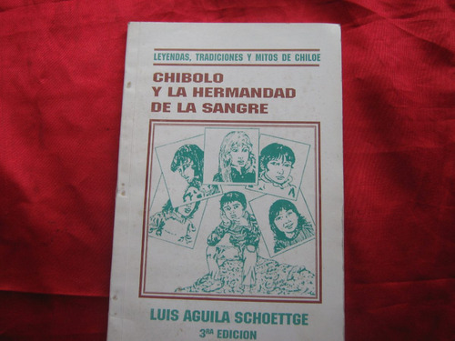 Chibolo Y La Hermandad De La Sangre