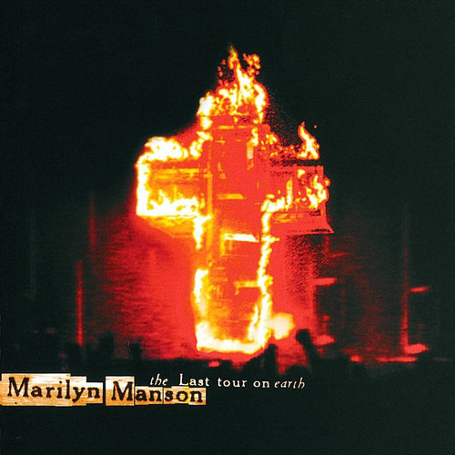 Marilyn Manson The Last Tour On Earth Cd