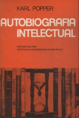 Livro: Autobiografia Intelectual - Karl Popper - Cultrix/usp