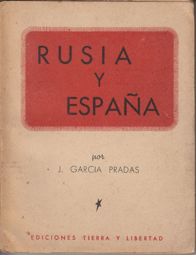 Anarquismo Garcia Pradas Rusia Y España 1948 Tierra Libertad