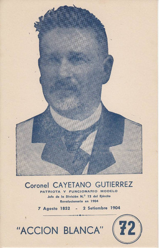 Blancos Revolucion 1904 Coronel Cayetano Gutierrez Tarjeta