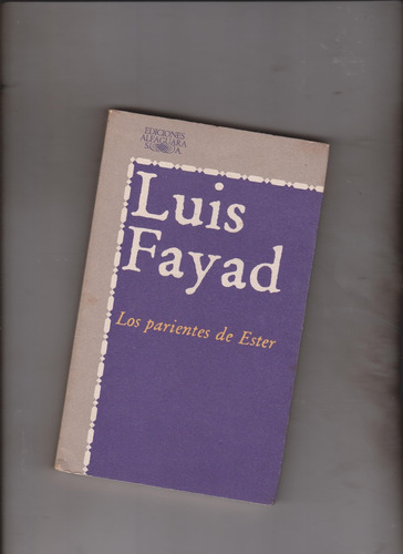 Los Parientes De Ester Luis Fayad