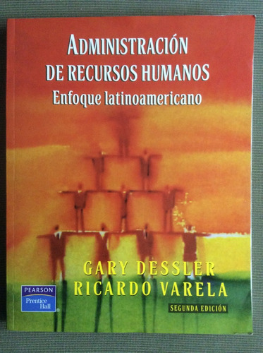 Administracion De Recursos Humanos Gary Dessler Y R Varela