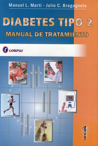 Diabetes Tipo 2 - Manual De Tratamiento - Marti