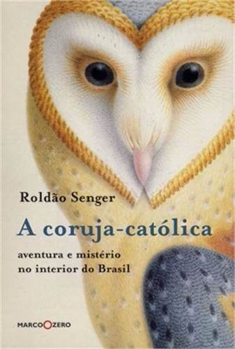 Livro A Coruja-católica Aventura E Mistério