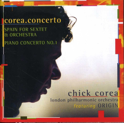 Chick Corea - London Philharmonic Orchestra Corea. Concerto