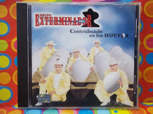 Grupo Exterminador Cd Contrabando En Los Huevos 1999