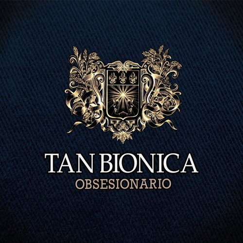 Tan Bionica - Obsesionario - Los Chiquibum
