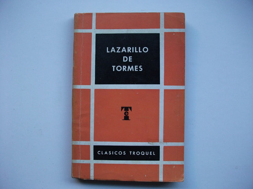 Lazarillo De Tormes - Clásicos Troquel