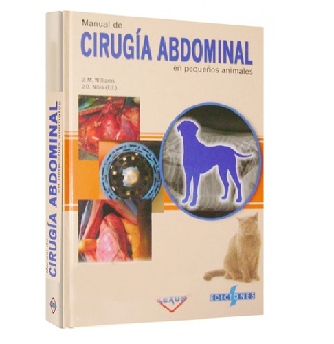 Manual De Cirugía Abdominal En Pequeños Animales Veterinaria