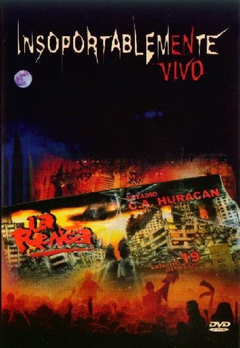 La Renga - Insoportablemente Vivo ( Dvd ) - Los Chiquibum