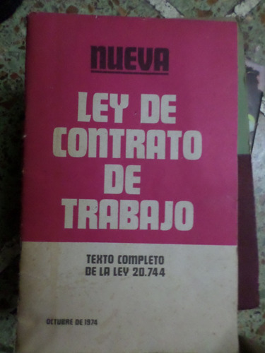 Ley De Contrato De Trabajo , Octubre 1974