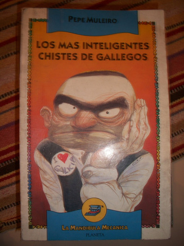 Los Mas Inteligentes Chistes De Gallegos/pepe Muleiro  M