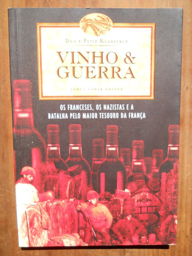 Don E Petie Kladstrup. Vinho Guerra. Libro En Portugues.