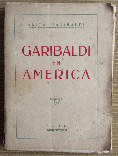 Garibaldi En America - Anita Garibaldi 