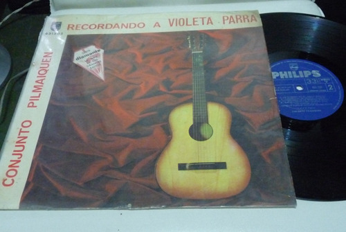 Jch- Conjunto Pilmaiquen Violeta Parra Trova Chile Lp Vinilo