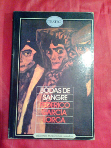 Bodas De Sangre - Federico Garcia Lorca C19