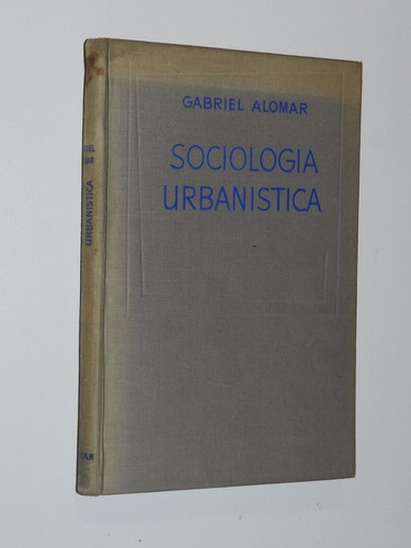 Sociologia Urbanistica - Gabriel Alomar