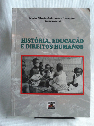 Historia Educacao Direitos Humanos. G. Carvalho En Portugues