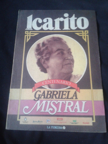 Icarito N° 233 Centenario Gabriela Mistral