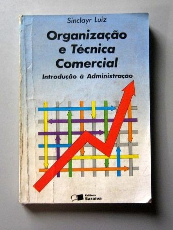 Organização E Técnica Comercial - Sinclayr Luiz