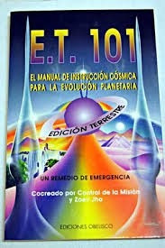 E. T. 101 El Manual De Instruccion Cosmica - Obelisco