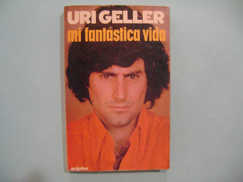Libro Uri Geller, Mi Fantastica Vida